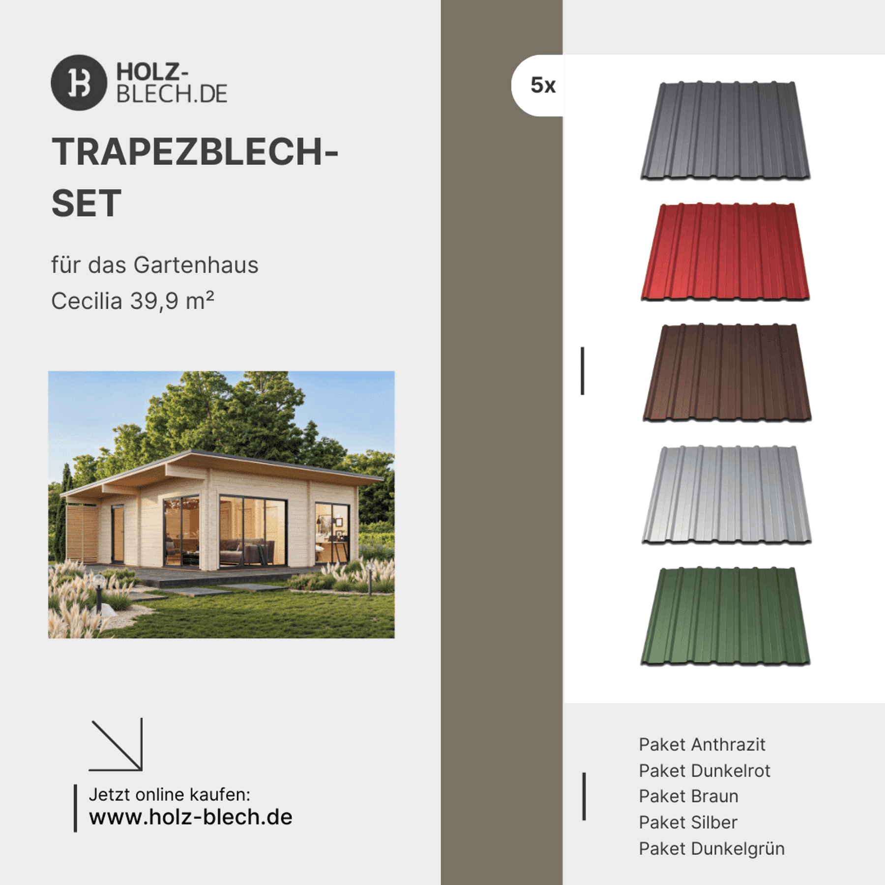 Trapezblech Set für Gartenhaus Cecilia 39,9 m² Slide Plus 