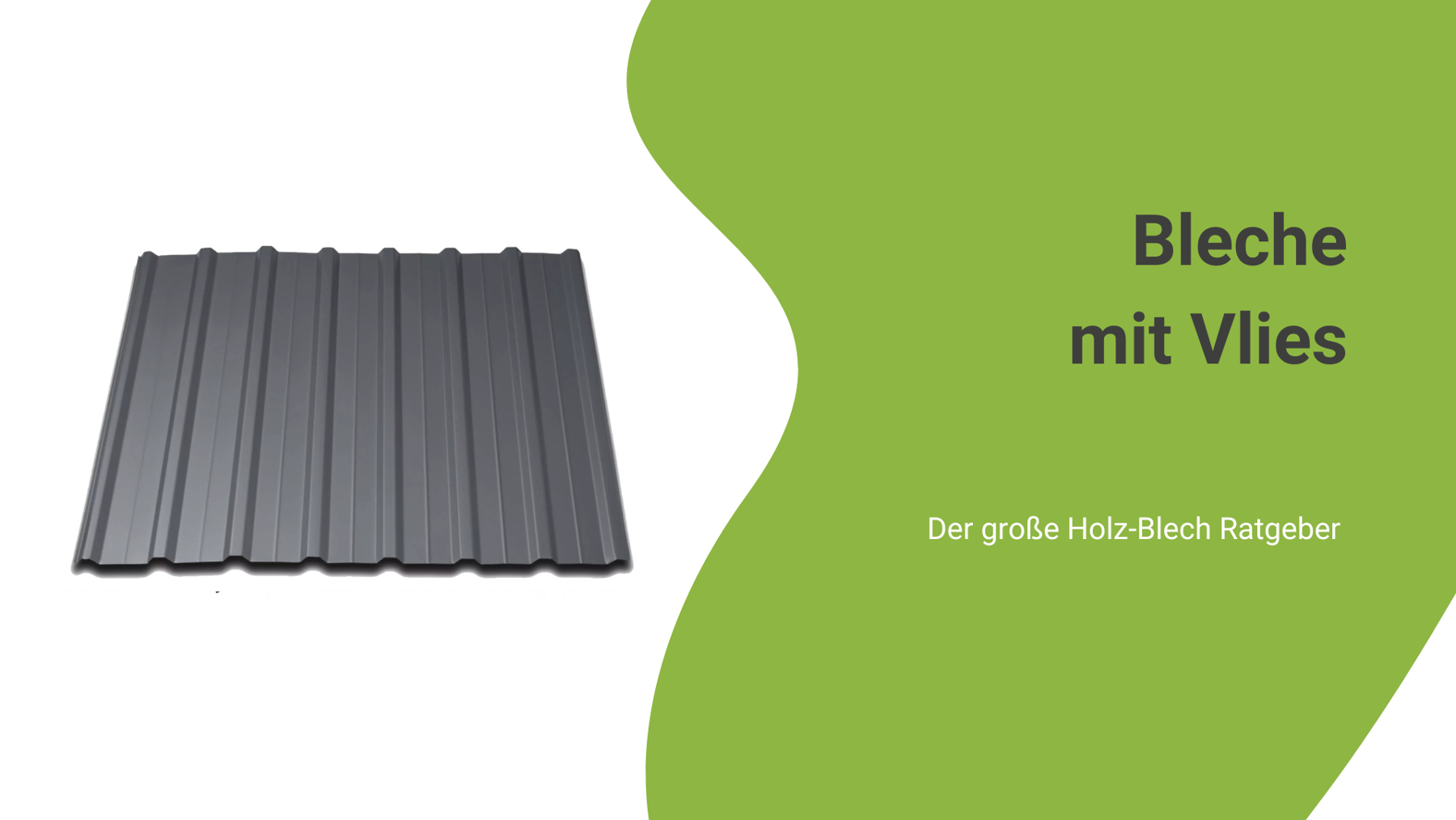 Trapezblech mit Vlies