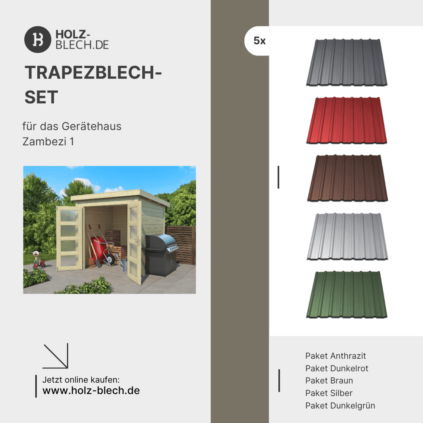 Trapezblech Set für Gerätehaus Zambezi 1